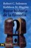BREVE HISTORIA DE LA FILOSOFIA | 9788420635361 | SOLOMON, ROBERT C. | Cooperativa Cultural Rocaguinarda