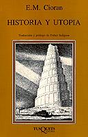 HISTORIA Y UTOPIA | 9788472231023 | CIORAN, EMILE MICHEL | Cooperativa Cultural Rocaguinarda