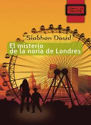 MISTERIO DE LA NORIA DE LONDRES, EL  | 9788497712477 | DOWD, SIOBHAN | Cooperativa Cultural Rocaguinarda