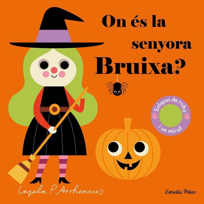 ON ÉS LA SENYORA BRUIXA? | 9788413892399 | ARRHENIUS, INGELA P. | Cooperativa Cultural Rocaguinarda