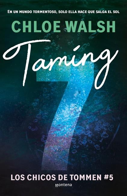 TAMING 7 (LOS CHICOS DE TOMMEN 5) | 9788410298194 | WALSH, CHLOE | Cooperativa Cultural Rocaguinarda