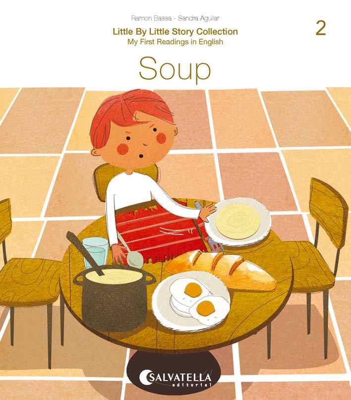 SOUP | 9788417841614 | BASSA I MARTÍN, RAMON | Cooperativa Cultural Rocaguinarda