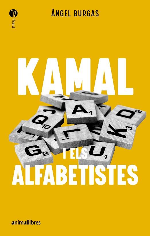 KAMAL I ELS ALFABETISTES | 9788419659989 | BURGAS, ÀNGEL | Cooperativa Cultural Rocaguinarda