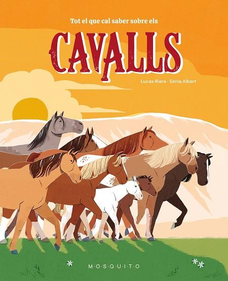 TOT EL QUE CAL SABER SOBRE ELS CAVALLS | 9788410417359 | RIERA, LUCAS | Cooperativa Cultural Rocaguinarda