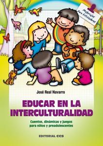 EDUCAR EN LA INTERCULTURALIDAD | 9788498420173 | REAL NAVARRO, JOSé | Cooperativa Cultural Rocaguinarda