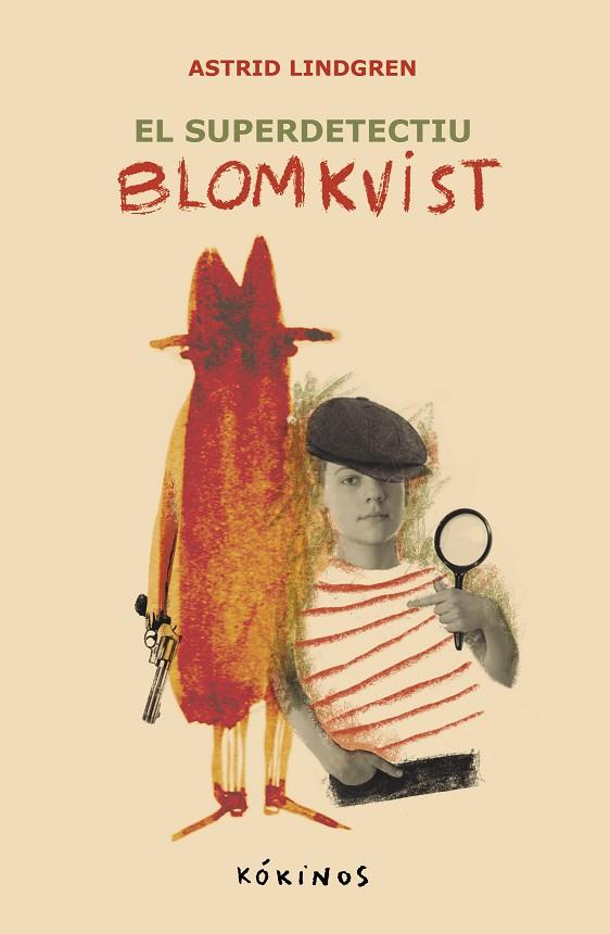 SUPER DETECTIU BLOMKVIST, EL | 9788419475596 | LINDGREN, ASTRID | Cooperativa Cultural Rocaguinarda