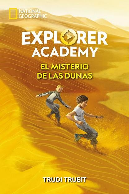 EXPLORER ACADEMY 4. EL MISTERIO DE LAS DUNAS | 9788482987507 | TRUEIT TRUDI | Cooperativa Cultural Rocaguinarda