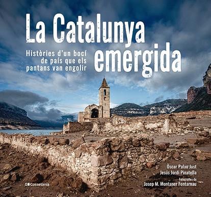 CATALUNYA EMERGIDA, LA | 9788413563541 | JORDI PINATELLA, JESÚS/PALAU JUST, ÒSCAR | Cooperativa Cultural Rocaguinarda