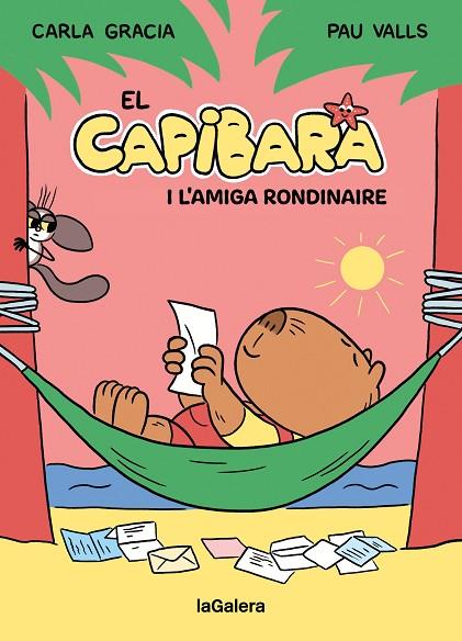 CAPIBARA I L'AMIGA RONDINAIRE, EL | 9788424674410 | GRACIA MERCADÉ, CARLA | Cooperativa Cultural Rocaguinarda