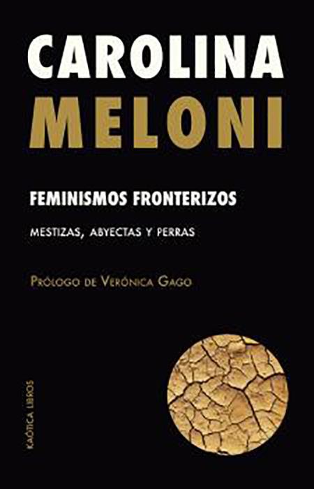FEMINISMOS FRONTERIZOS | 9788412405538 | MELONI, CAROLINA | Cooperativa Cultural Rocaguinarda