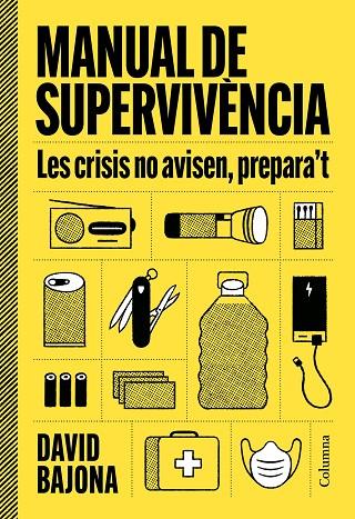 MANUAL DE SUPERVIVÈNCIA | 9788466435185 | BAJONA CARRERA, DAVID | Cooperativa Cultural Rocaguinarda