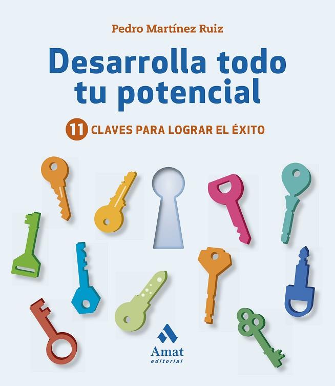 DESARROLLA TODO TU POTENCIAL | 9788417208325 | MARTíNEZ RUIZ, PEDRO | Cooperativa Cultural Rocaguinarda