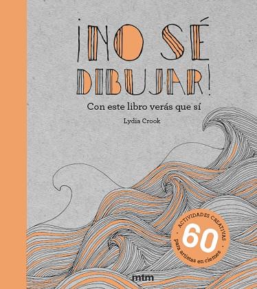 ¡NO SÉ DIBUJAR! | 9788417165437 | CROOK, LYDIA | Cooperativa Cultural Rocaguinarda