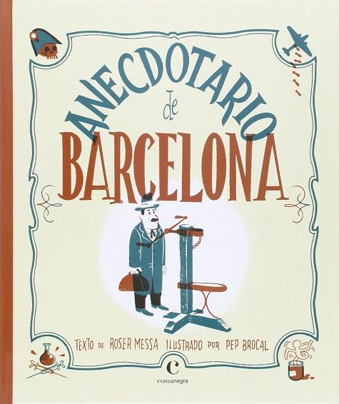 ANECDOTARIO DE BARCELONA | 9788416605415 | ROSER MESSA | Cooperativa Cultural Rocaguinarda