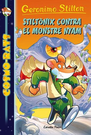 STILTÒNIX CONTRA EL MONSTRE NYAM | 9788491371441 | GERONIMO STILTON | Cooperativa Cultural Rocaguinarda