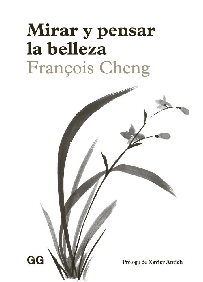 MIRAR Y PENSAR LA BELLEZA | 9788425236808 | CHENG, FRANÇOIS | Cooperativa Cultural Rocaguinarda
