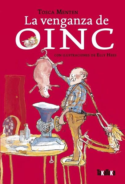 VENGANZA DE OINC, LA | 9788418821547 | MENTEN, TOSCA | Cooperativa Cultural Rocaguinarda