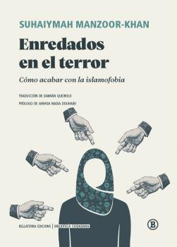 ENREDADOS EN EL TERROR | 9788419160706 | MANZOOR-KHAN, SUHAIYMAH | Cooperativa Cultural Rocaguinarda