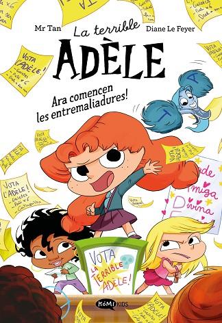 TERRIBLE ADÈLE NOVELA, LA 2. ARA COMENCEN LES ENTREMALIADURES! | 9791387744328 | MR TAN | Cooperativa Cultural Rocaguinarda