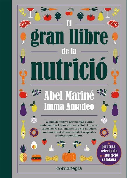 GRAN LLIBRE DE LA NUTRICIÓ, EL | 9788418857560 | MARINÉ, ABEL/AMADEO, IMMA | Cooperativa Cultural Rocaguinarda