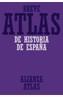 BREVE ATLAS DE HISTORIA DE ESPAÑA | 9788420686592 | PRO, JUAN | Cooperativa Cultural Rocaguinarda