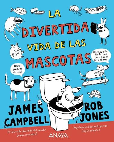 DIVERTIDA VIDA DE LAS MASCOTAS, LA | 9788469848722 | CAMPBELL, JAMES | Cooperativa Cultural Rocaguinarda