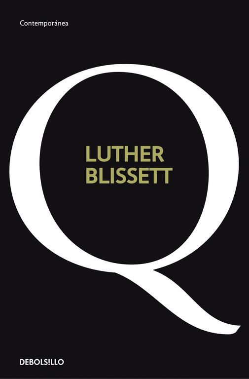 Q | 9788499081137 | BLISSET, LUTHER | Cooperativa Cultural Rocaguinarda