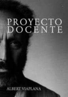 PROYECTO DOCENTE | 9788460851998 | VIAPLANA VEÁ, ALBERT | Cooperativa Cultural Rocaguinarda