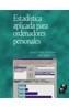 ESTADISTICA APLICADA PARA ORDENADORES PERSONALES | 9788436811834 | PULIDO SAN ROMAN, ANTONIO / SANTOS, J. | Cooperativa Cultural Rocaguinarda