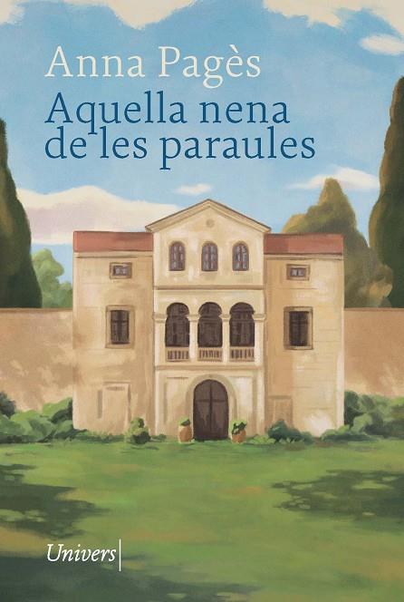 AQUELLA NENA DE LES PARAULES | 9788418887970 | PAGÈS SANTACANA, ANNA | Cooperativa Cultural Rocaguinarda