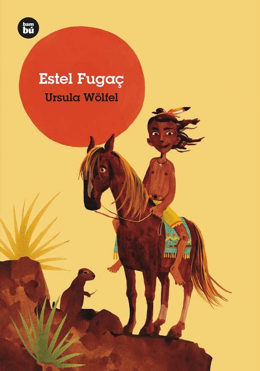 ESTEL FUGAÇ | 9788483437551 | WÖLFEL, URSULA | Cooperativa Cultural Rocaguinarda