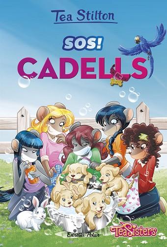 SOS! CADELLS | 9788491376446 | STILTON, TEA | Cooperativa Cultural Rocaguinarda