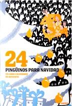 24 PINGÜINOS ANTES DE NAVIDAD | 9788496629707 | FROMENTAL, JEAN LUC/LO MONACO, GERARD | Cooperativa Cultural Rocaguinarda