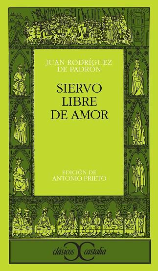 SIERVO LIBRE DE AMOR | 9788470392207 | RODRIGUEZ DEL PADRON, JUAN (JUAN RODRIGU | Cooperativa Cultural Rocaguinarda