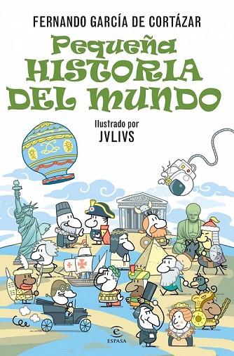 PEQUEÑA HISTORIA DEL MUNDO | 9788467024944 | FERNANDO GARCÍA DE CORTÁZAR | Cooperativa Cultural Rocaguinarda