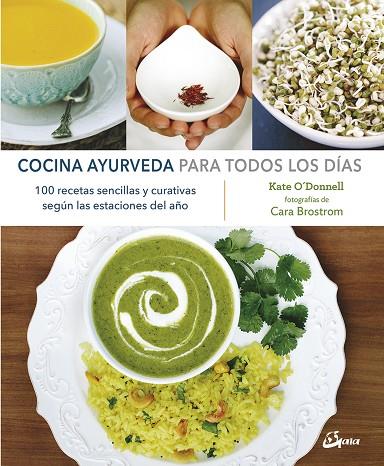 COCINA AYURVEDA PARA TODOS LOS DÍAS | 9788484457299 | O'DONNELL, KATE | Cooperativa Cultural Rocaguinarda