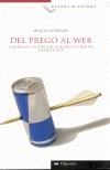 DEL PREGO AL WEB | 9788493335106 | ALTARRIBA, MIQUEL | Cooperativa Cultural Rocaguinarda