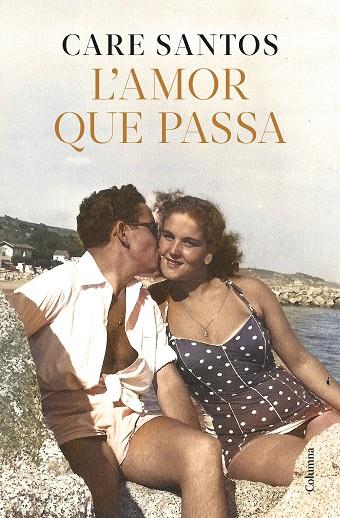 AMOR QUE PASSA, L' | 9788466433730 | SANTOS, CARE | Cooperativa Cultural Rocaguinarda