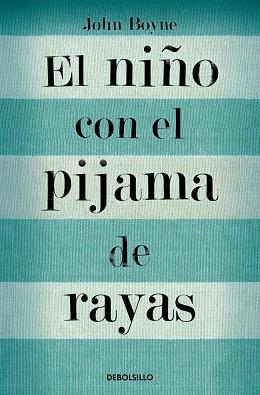 NIÑO CON EL PIJAMA DE RAYAS, EL | 9788466375597 | BOYNE, JOHN | Cooperativa Cultural Rocaguinarda