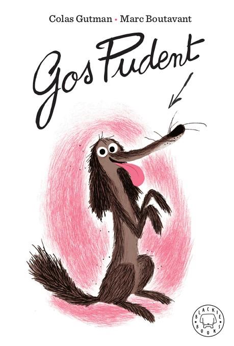 GOS PUDENT | 9788417552459 | GUTMAN, COLAS | Cooperativa Cultural Rocaguinarda