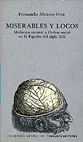 MISERABLES Y LOCOS | 9788472236066 | ALVAREZ-URIA, FERNANDO | Cooperativa Cultural Rocaguinarda