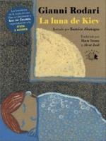 LUNA DE KIEV, LA  | 9788412543605 | RODARI, GIANNI | Cooperativa Cultural Rocaguinarda