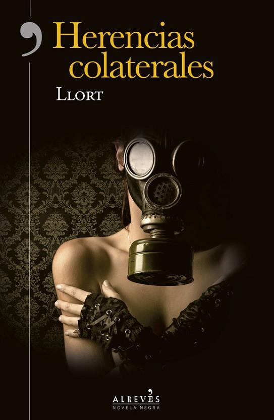 HERENCIAS COLATERALES | 9788417847319 | LLORT CARCELLER, LLUÍS | Cooperativa Cultural Rocaguinarda