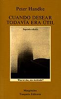 CUANDO EL DESEO TODAVIA ERA UTIL | 9788472230590 | HANDKE, PETER | Cooperativa Cultural Rocaguinarda