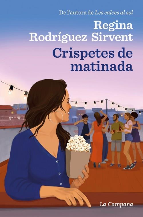 CRISPETES DE MATINADA | 9788419245519 | RODRÍGUEZ SIRVENT, REGINA | Cooperativa Cultural Rocaguinarda
