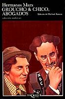 GROUCHO & CHICO ABOGADOS (GUIONES RADIOFONICOS) | 9788472231085 | MARX, HERMANOS | Cooperativa Cultural Rocaguinarda