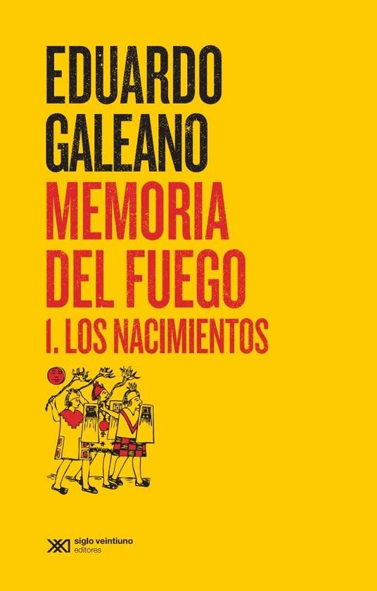 MEMORIA DEL FUEGO 1. LOS NACIMIENTOS | 9788432321085 | GALEANO, EDUARDO | Cooperativa Cultural Rocaguinarda