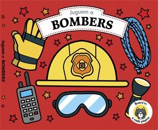 JUGUEM A BOMBERS | 9788424662929 | FIONA BYRNE | Cooperativa Cultural Rocaguinarda