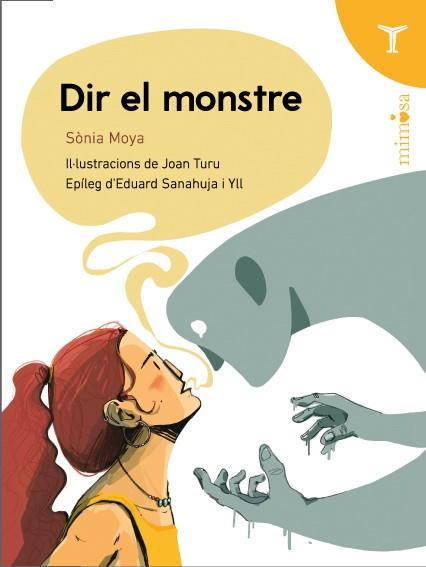 DIR EL MONSTRE | 9791399006858 | MOYA, SÒNIA | Cooperativa Cultural Rocaguinarda