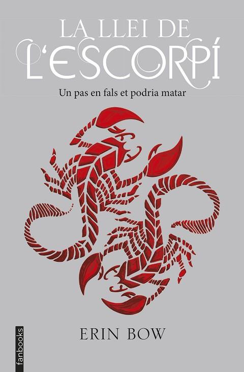 LA LLEI DE L'ESCORPí | 9788416716678 | BOW, ERIN | Cooperativa Cultural Rocaguinarda